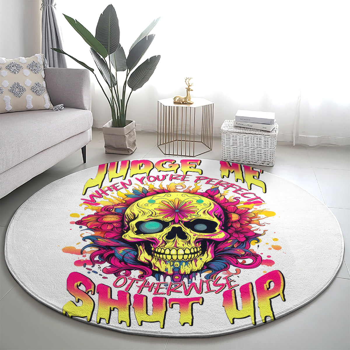 flower-skull-round-carpet-judge-me-when-youre-perfect-otherwise-shut-up