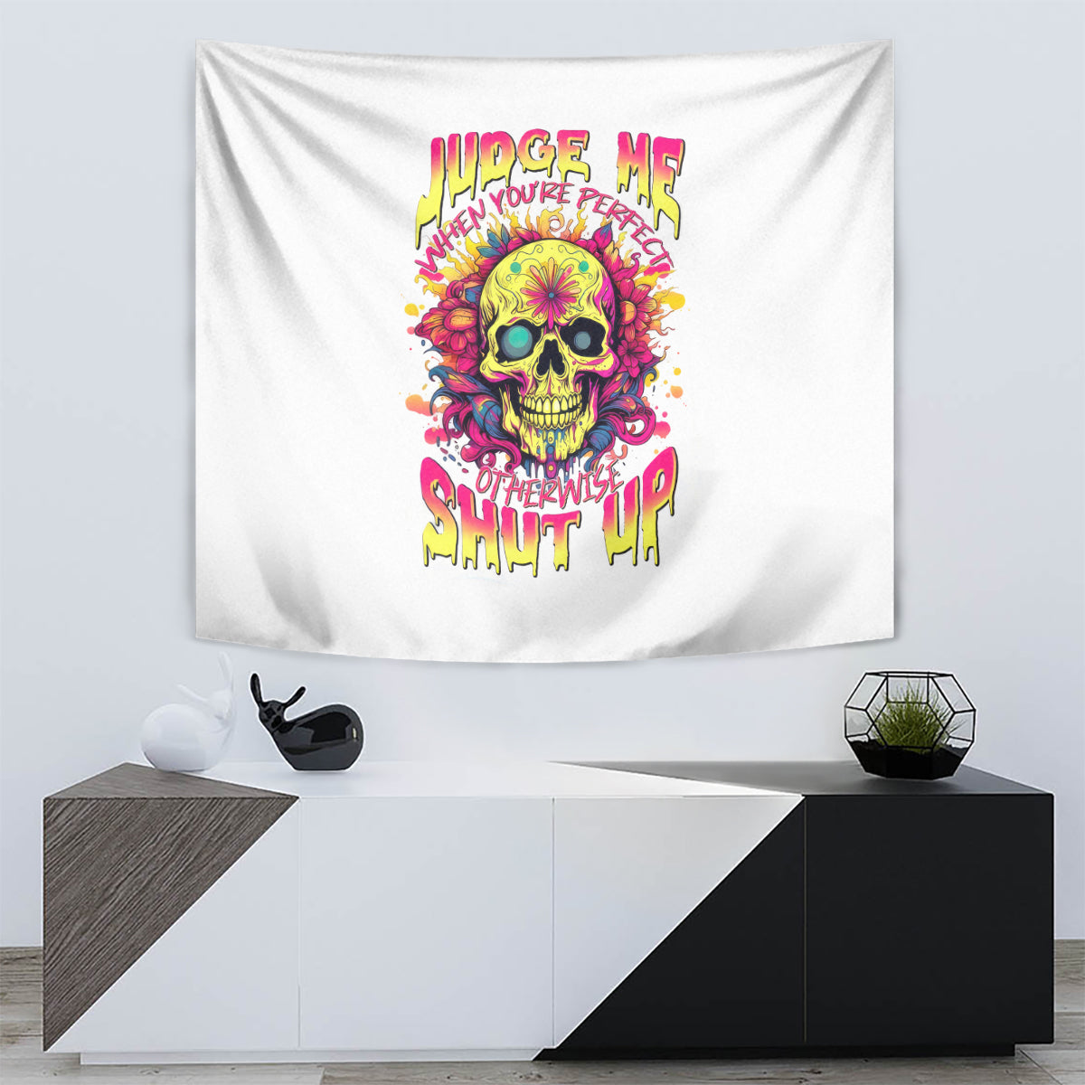 Flower Skull Tapestry Judge Me When You're Perfect Otherwise Shut Up - Wonder Print Shop
