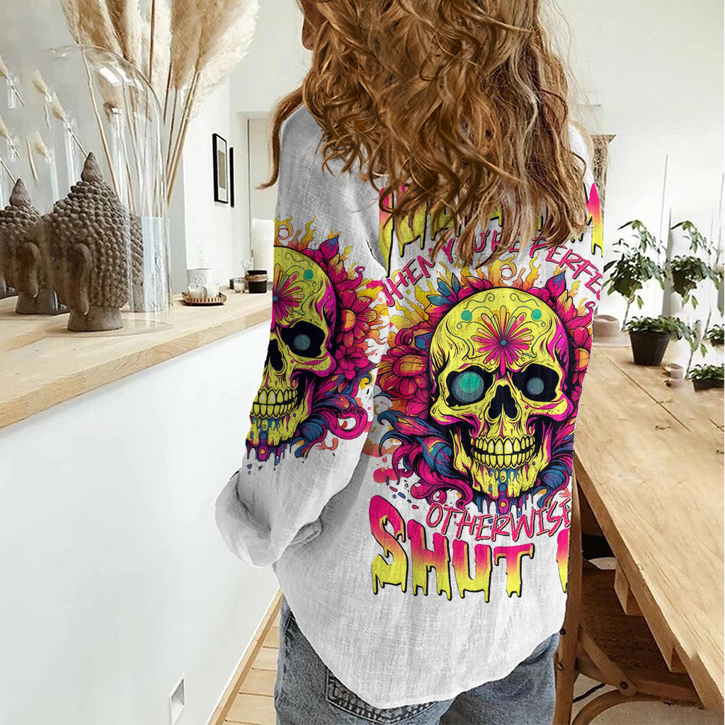 Flower Skull Women Casual Shirt Judge Me When You're Perfect Otherwise Shut Up - Wonder Print Shop