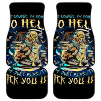 Mummy Skull Car Mats I'm Going To Hell to Pick You Up - Wonder Print Shop