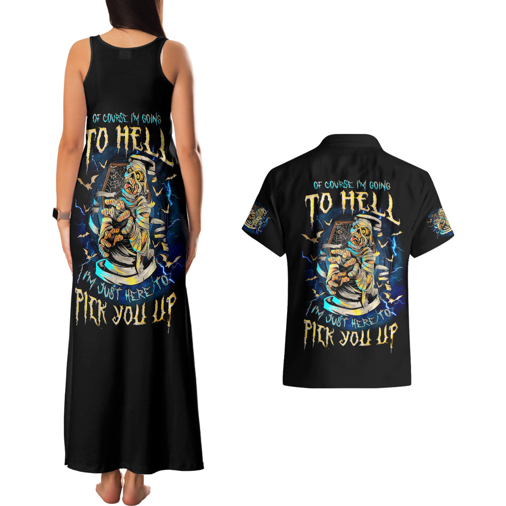 Mummy Skull Couples Matching Tank Maxi Dress and Hawaiian Shirt I'm Going To Hell to Pick You Up - Wonder Print Shop
