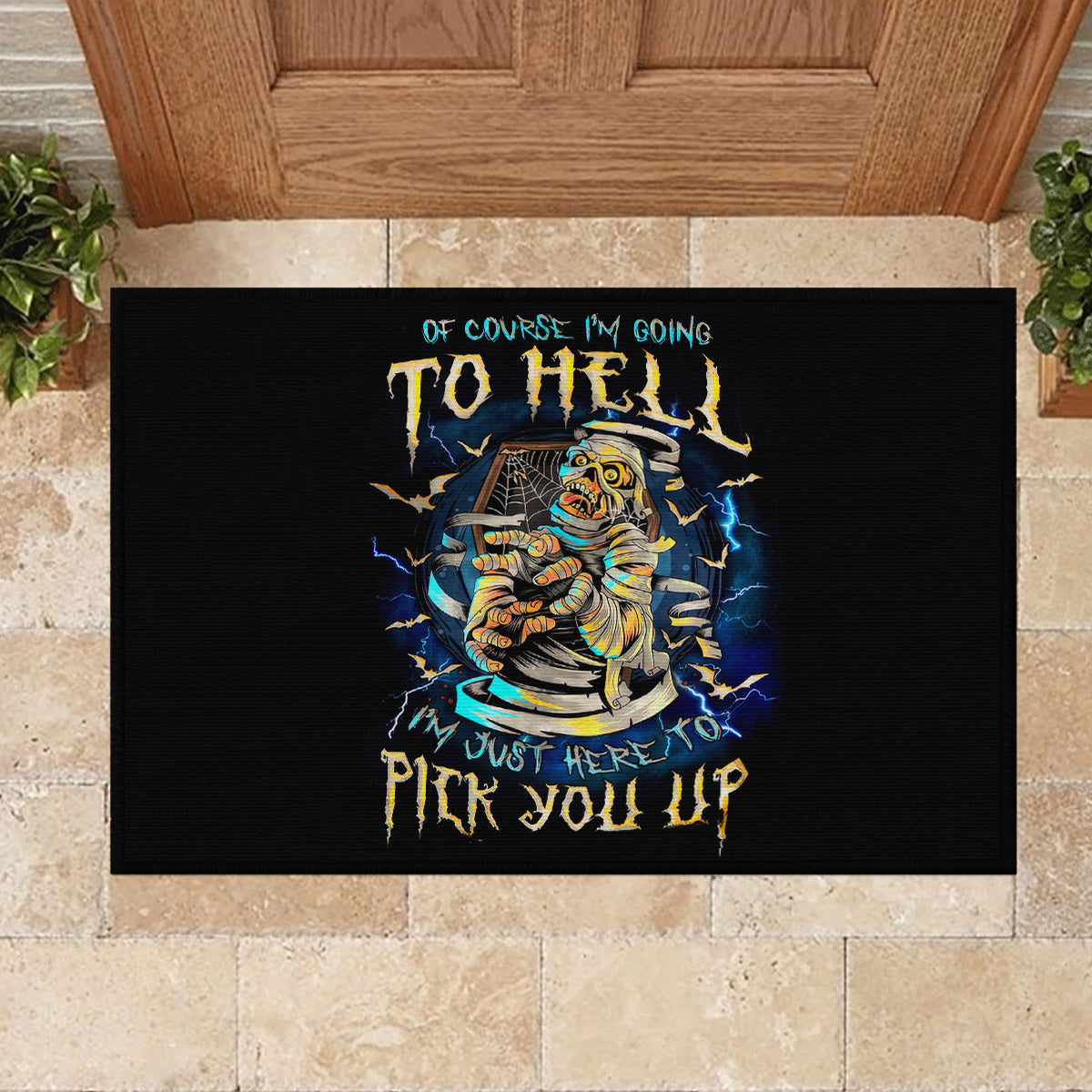 Mummy Skull Rubber Doormat I'm Going To Hell to Pick You Up - Wonder Print Shop
