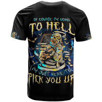 Mummy Skull T Shirt I'm Going To Hell to Pick You Up - Wonder Print Shop