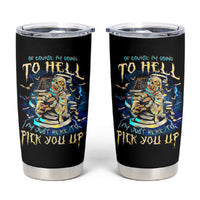 Mummy Skull Tumbler Cup I'm Going To Hell to Pick You Up - Wonder Print Shop