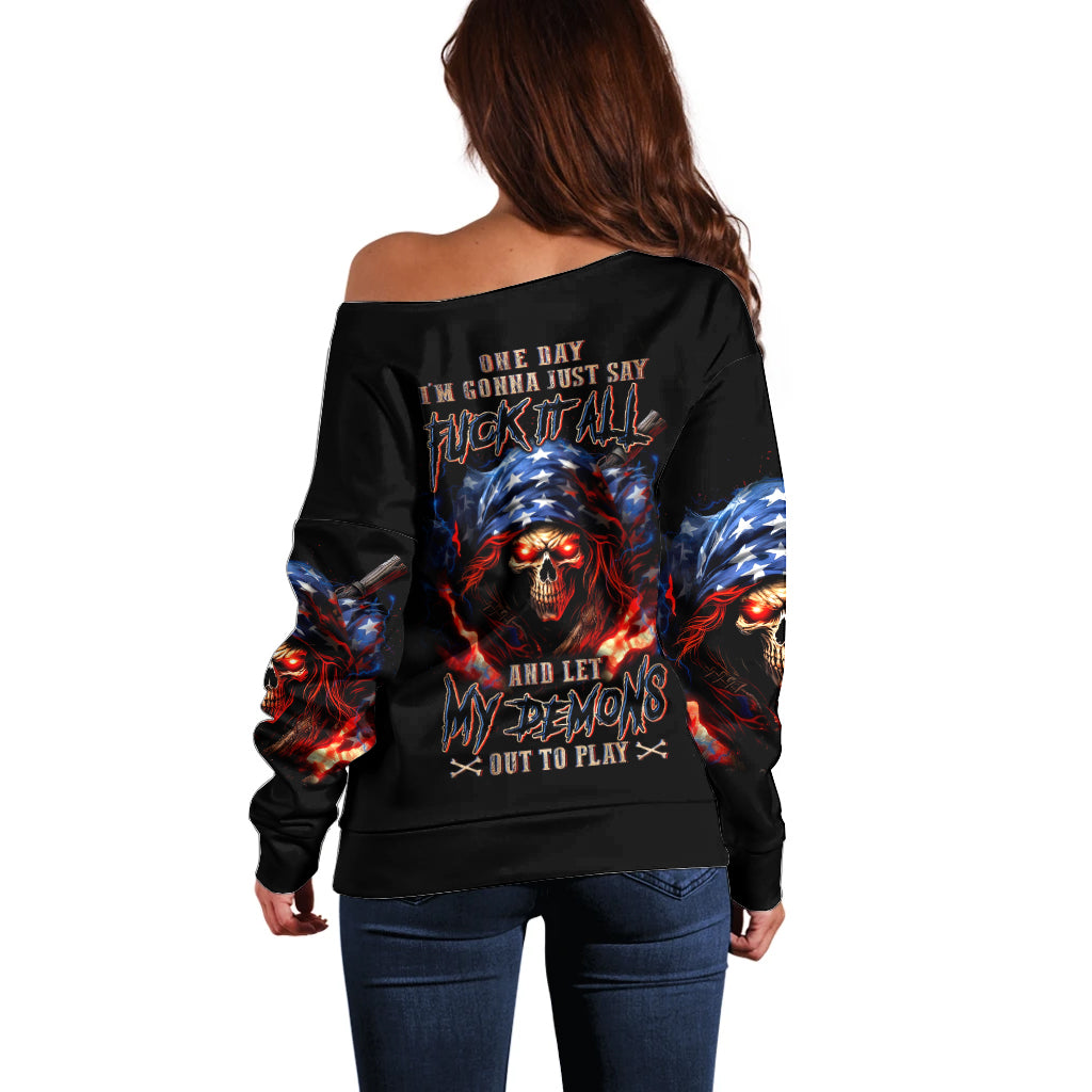 American Skull Off Shoulder Sweater One Day I Gonna Fuck It All - Wonder Print Shop