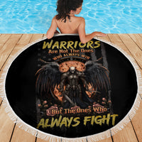 Warrior Skull Beach Blanket Warriors Are The One Who Always Fight - Wonder Print Shop