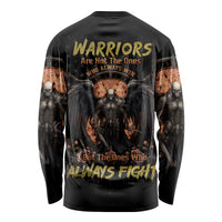 Warrior Skull Long Sleeve Shirt Warriors Are The One Who Always Fight - Wonder Print Shop