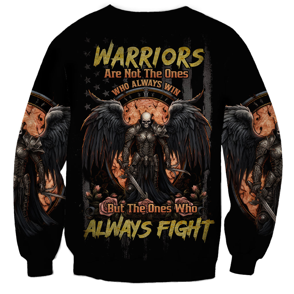 Warrior Skull Sweatshirt Warriors Are The One Who Always Fight - Wonder Print Shop
