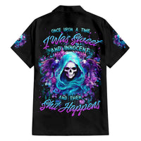 Fairy Skull Family Matching Off Shoulder Maxi Dress and Hawaiian Shirt Once Upon A Time I Was Sweet And Innocent And Then Shit Happens - Wonder Print Shop