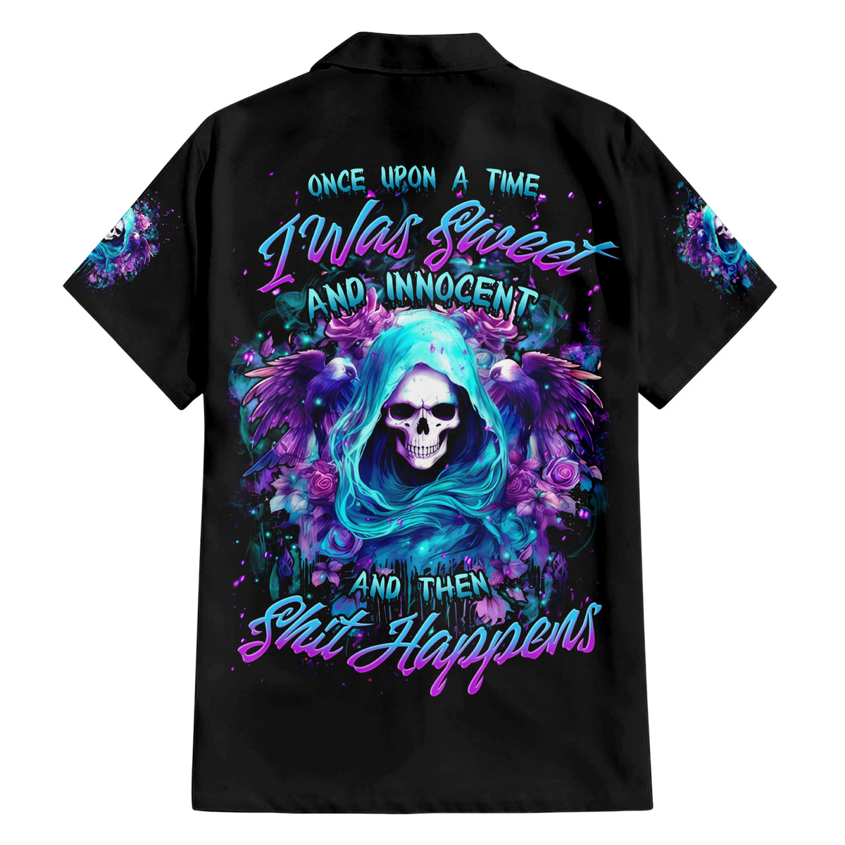 Fairy Skull Hawaiian Shirt Once Upon A Time I Was Sweet And Innocent And Then Shit Happens - Wonder Print Shop