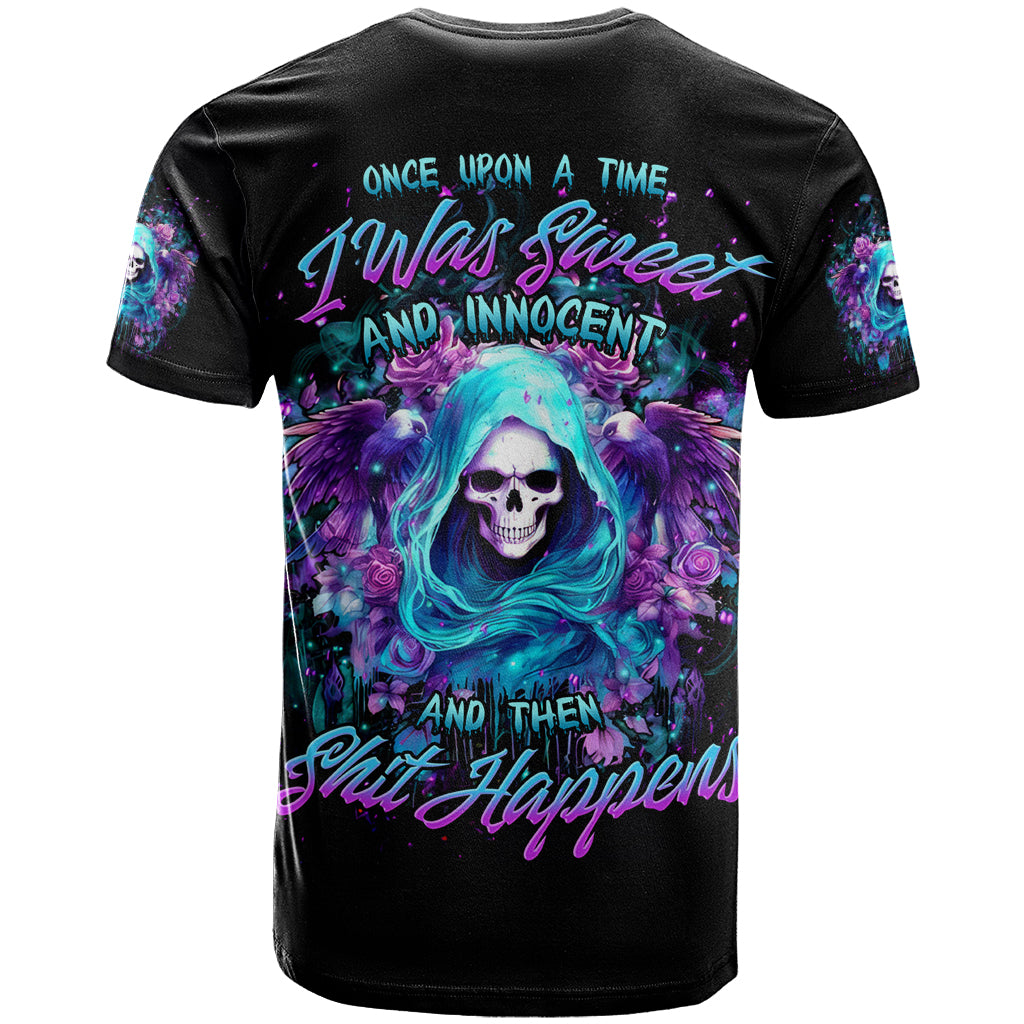 Fairy Skull T Shirt Once Upon A Time I Was Sweet And Innocent And Then Shit Happens - Wonder Print Shop