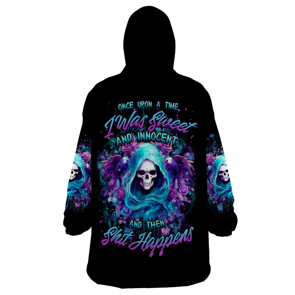 Fairy Skull Wearable Blanket Hoodie Once Upon A Time I Was Sweet And Innocent And Then Shit Happens - Wonder Print Shop
