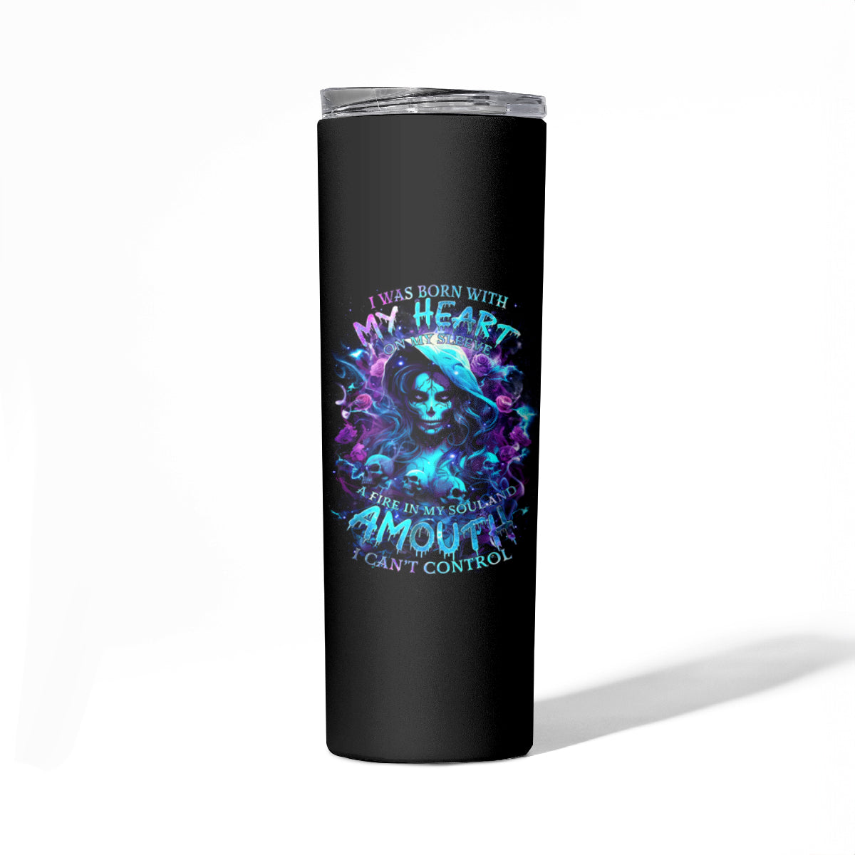 Witch Skull Skinny Tumbler I Was Born With My Heart On My Sleeve A Fire In My Soul And Amout Can't Control - Wonder Print Shop