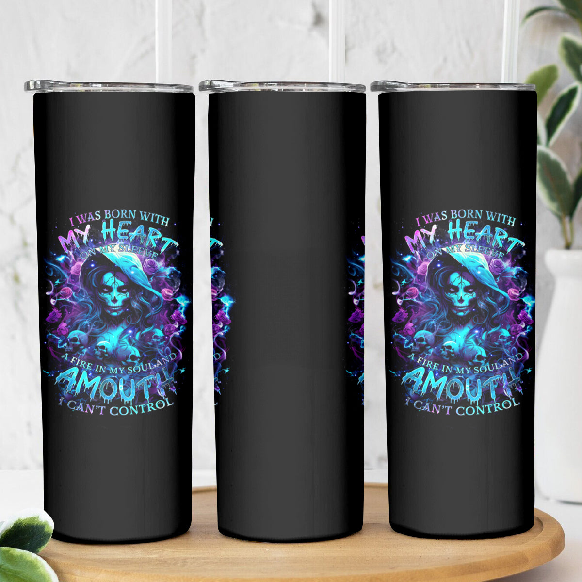 Witch Skull Skinny Tumbler I Was Born With My Heart On My Sleeve A Fire In My Soul And Amout Can't Control - Wonder Print Shop