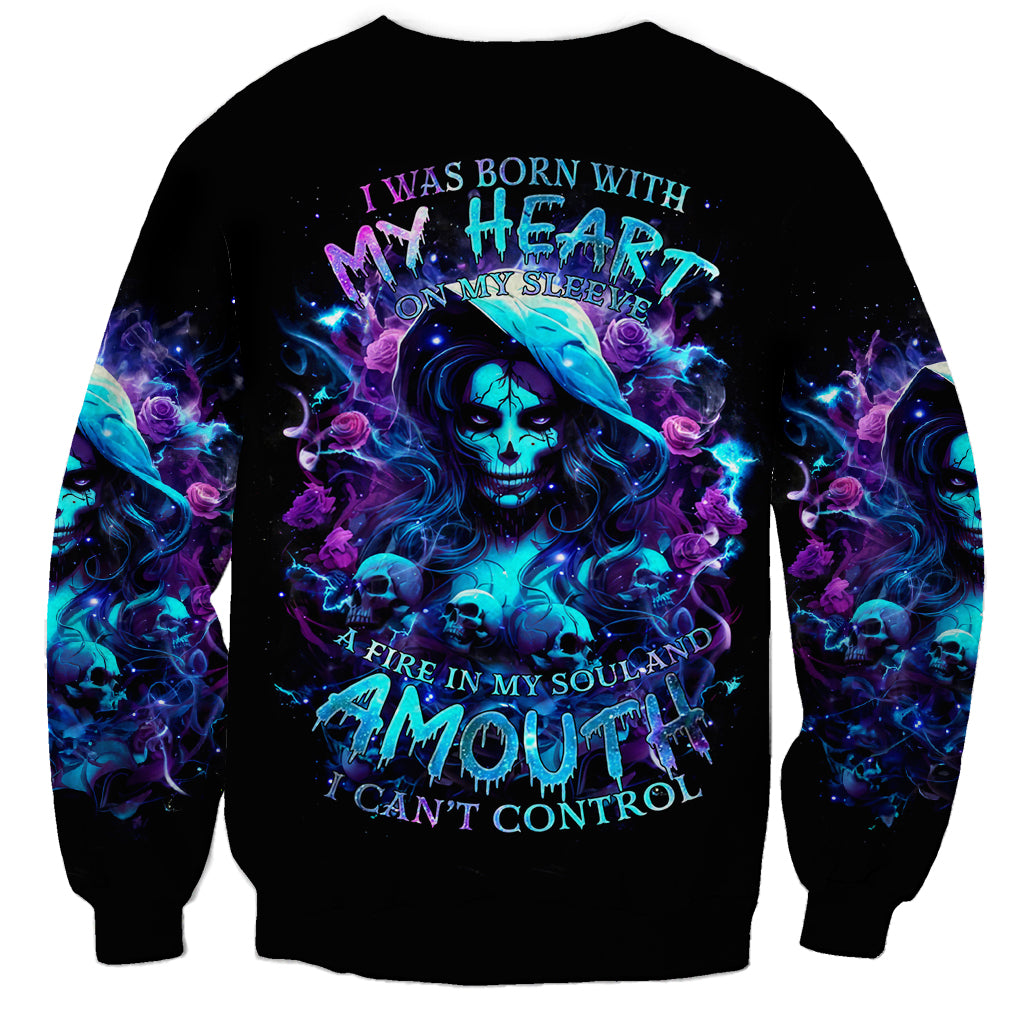 Witch Skull Sweatshirt I Was Born With My Heart On My Sleeve A Fire In My Soul And Amout Can't Control - Wonder Print Shop