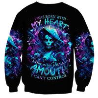 Witch Skull Sweatshirt I Was Born With My Heart On My Sleeve A Fire In My Soul And Amout Can't Control - Wonder Print Shop
