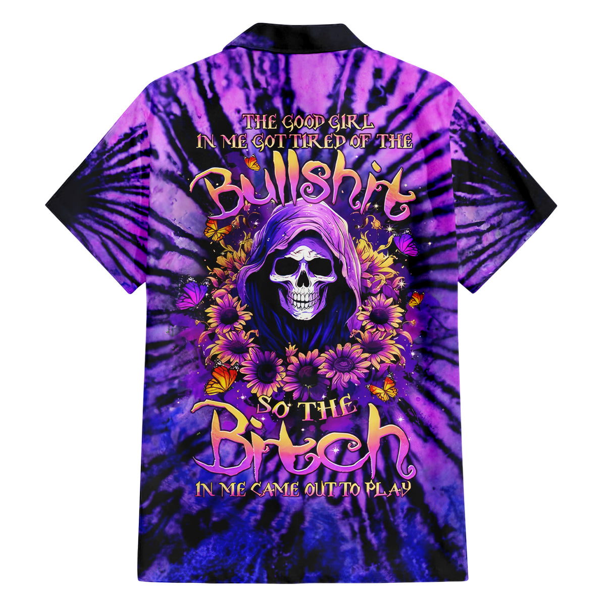 Sunflower Skull Hawaiian Shirt The Good Girl In Me Got Tired Of The Bullshit - Wonder Print Shop