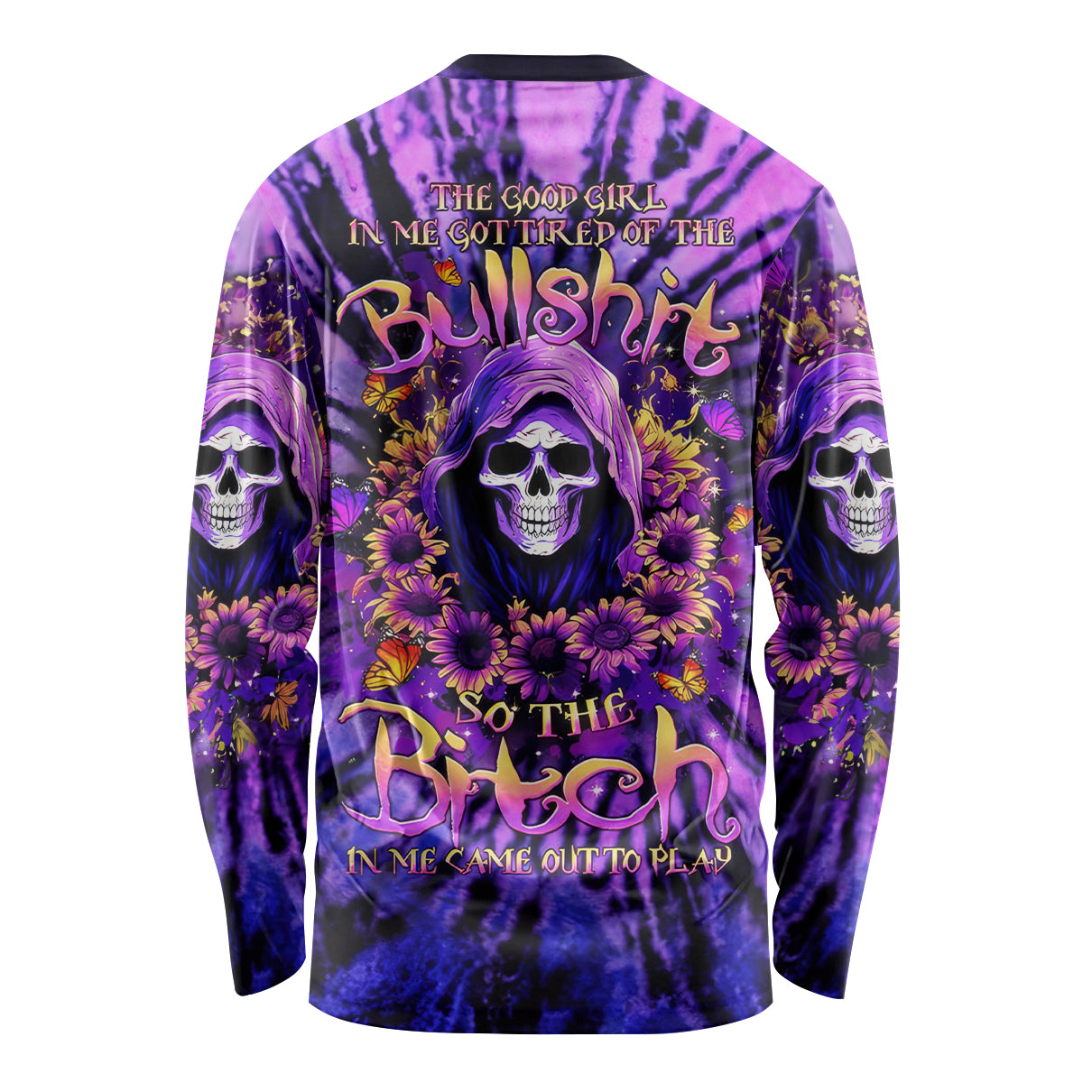 Sunflower Skull Long Sleeve Shirt The Good Girl In Me Got Tired Of The Bullshit - Wonder Print Shop