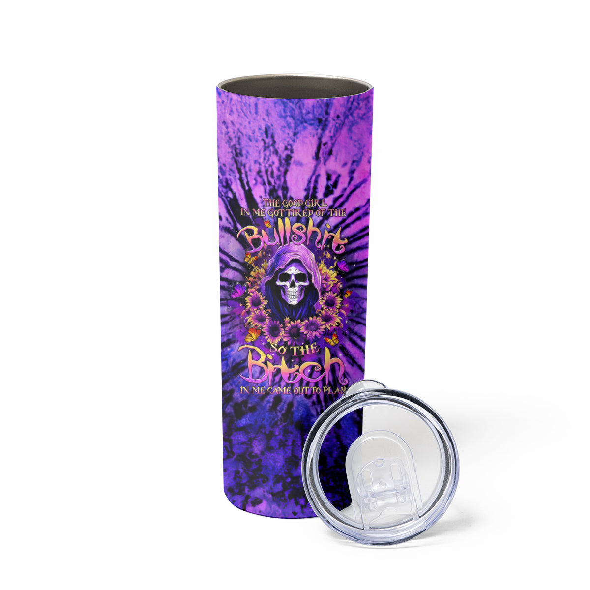 Sunflower Skull Skinny Tumbler The Good Girl In Me Got Tired Of The Bullshit - Wonder Print Shop