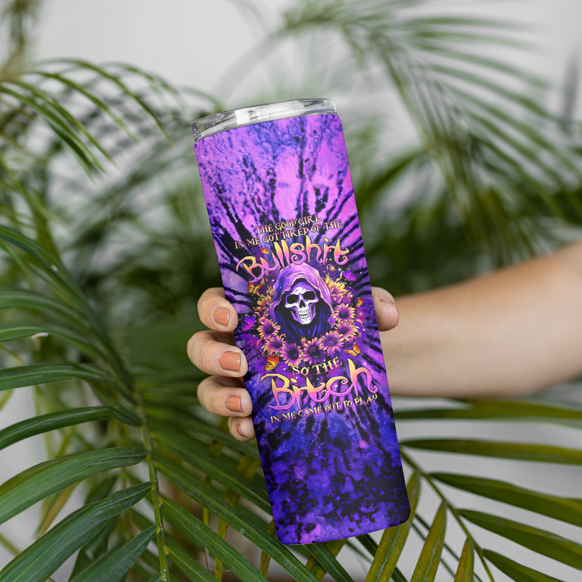 Sunflower Skull Skinny Tumbler The Good Girl In Me Got Tired Of The Bullshit - Wonder Print Shop