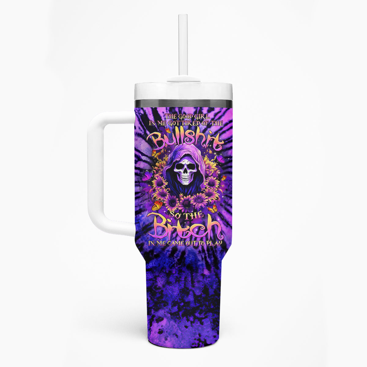 Sunflower Skull Tumbler With Handle The Good Girl In Me Got Tired Of The Bullshit - Wonder Print Shop