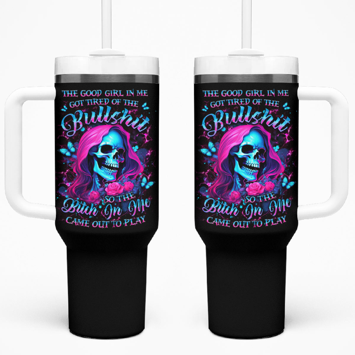 Witch Skull Tumbler With Handle The Good Girl In Me Got Tired Of The Bullshit - Wonder Print Shop
