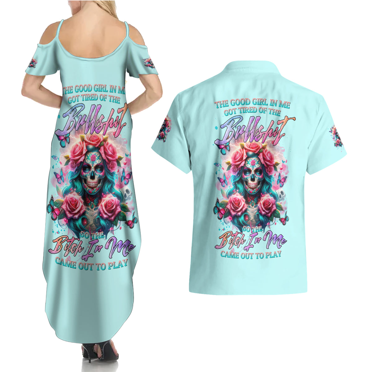 Rose Skull Couples Matching Summer Maxi Dress and Hawaiian Shirt The Good Girl In Me Got Tired Of The Bullshit - Wonder Print Shop