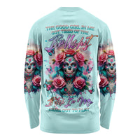 Rose Skull Long Sleeve Shirt The Good Girl In Me Got Tired Of The Bullshit - Wonder Print Shop