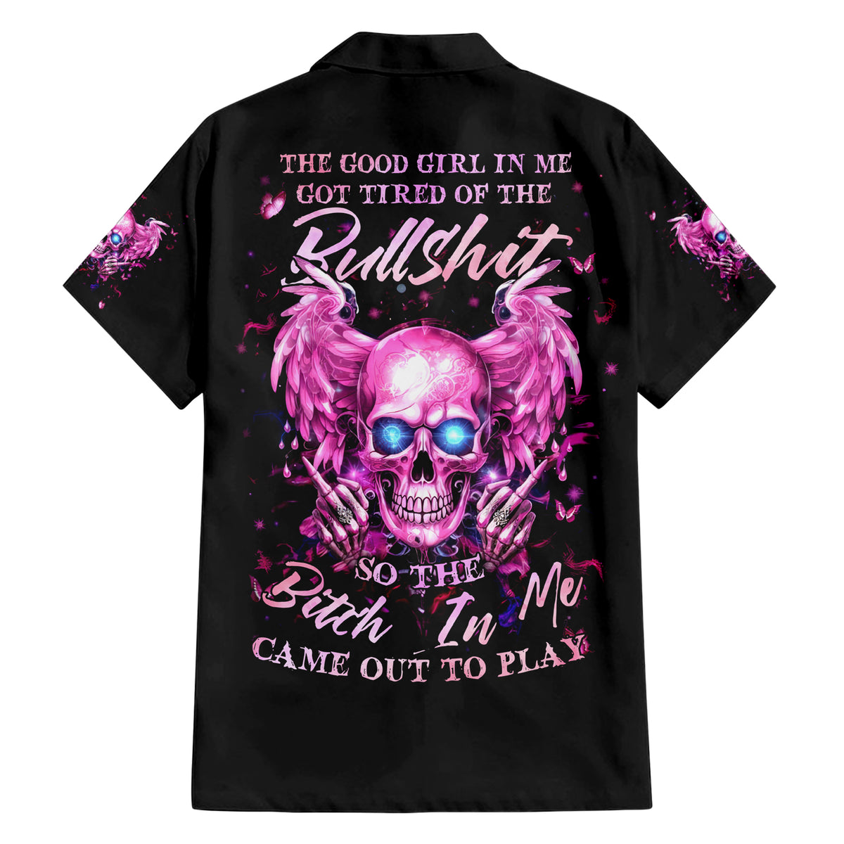 Angel Skull Hawaiian Shirt The Good Girl In Me Got Tired Of The Bullshit - Wonder Print Shop