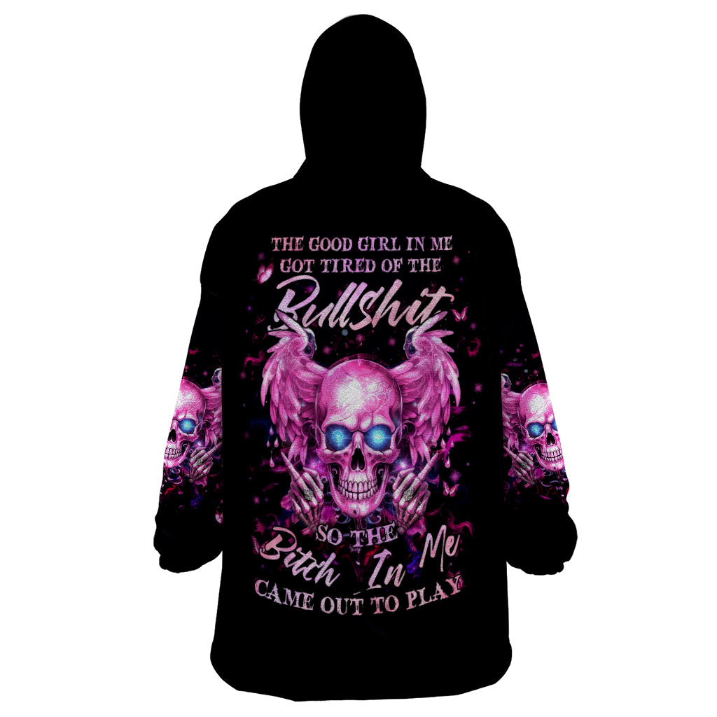 Angel Skull Wearable Blanket Hoodie The Good Girl In Me Got Tired Of The Bullshit - Wonder Print Shop