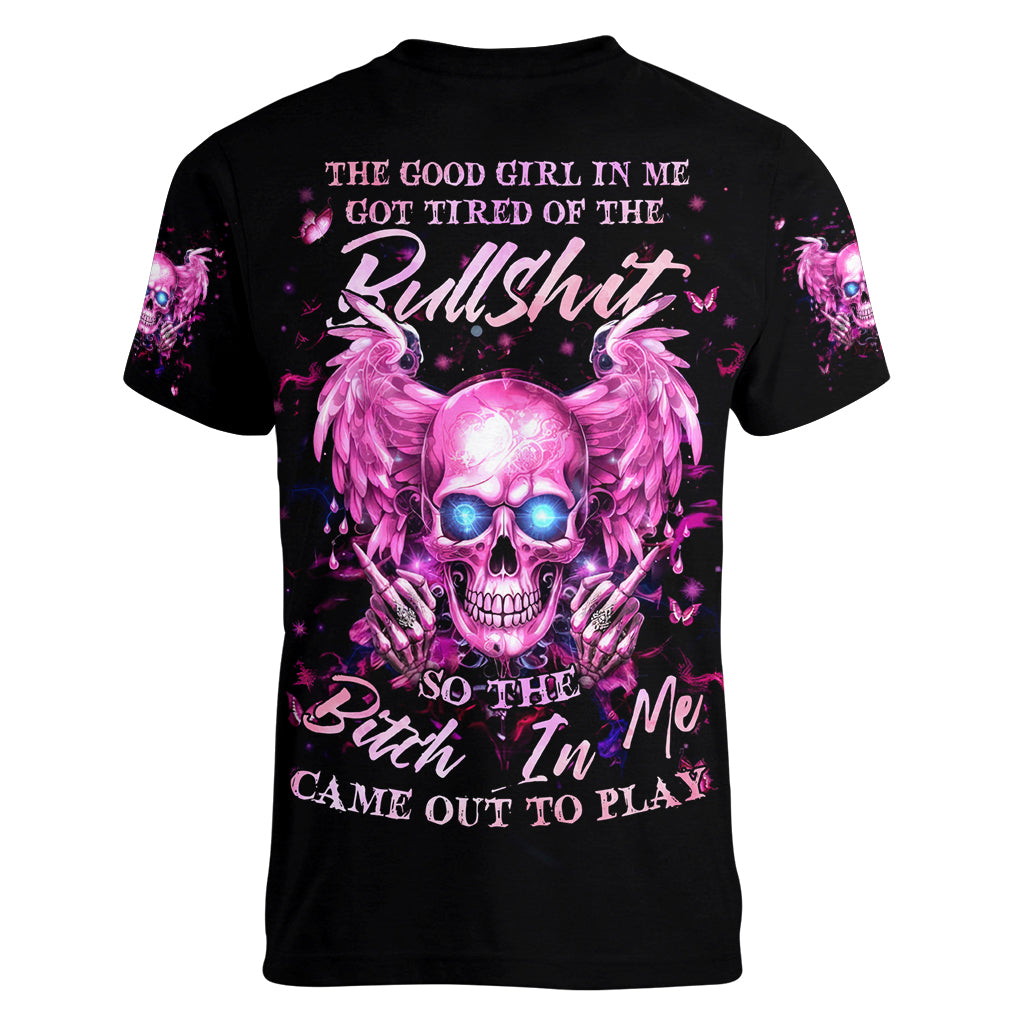 Angel Skull Women V Neck T Shirt The Good Girl In Me Got Tired Of The Bullshit - Wonder Print Shop