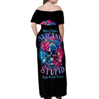 Rose SKull Off Shoulder Maxi Dress Sorry Honey Sarcasm Falls Out Of My Mouth Just Like Stupid Fall From Your - Wonder Print Shop