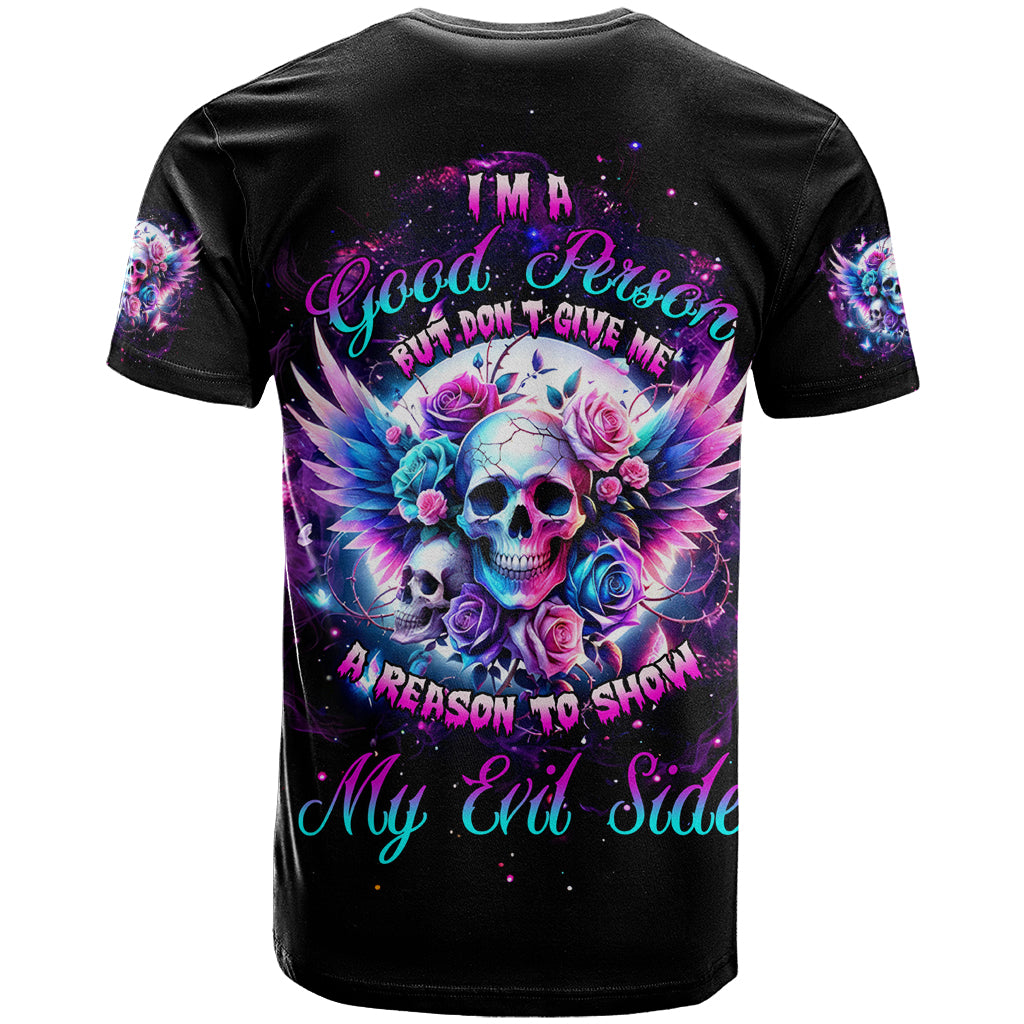 Wings Skll T Shirt I'm A Good Person But Don't Give Me A Reason To Show My Evil - Wonder Print Shop