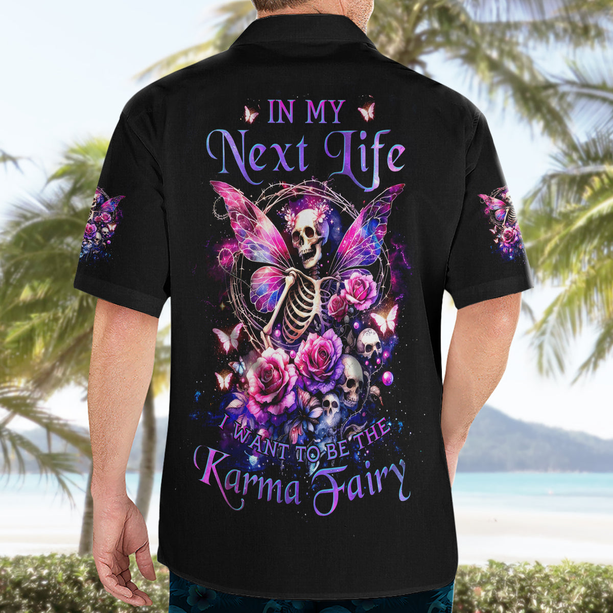 Fairy Skull Hawaiian Shirt In My Next Life I Want To Be The Karma Fairy - Wonder Print Shop