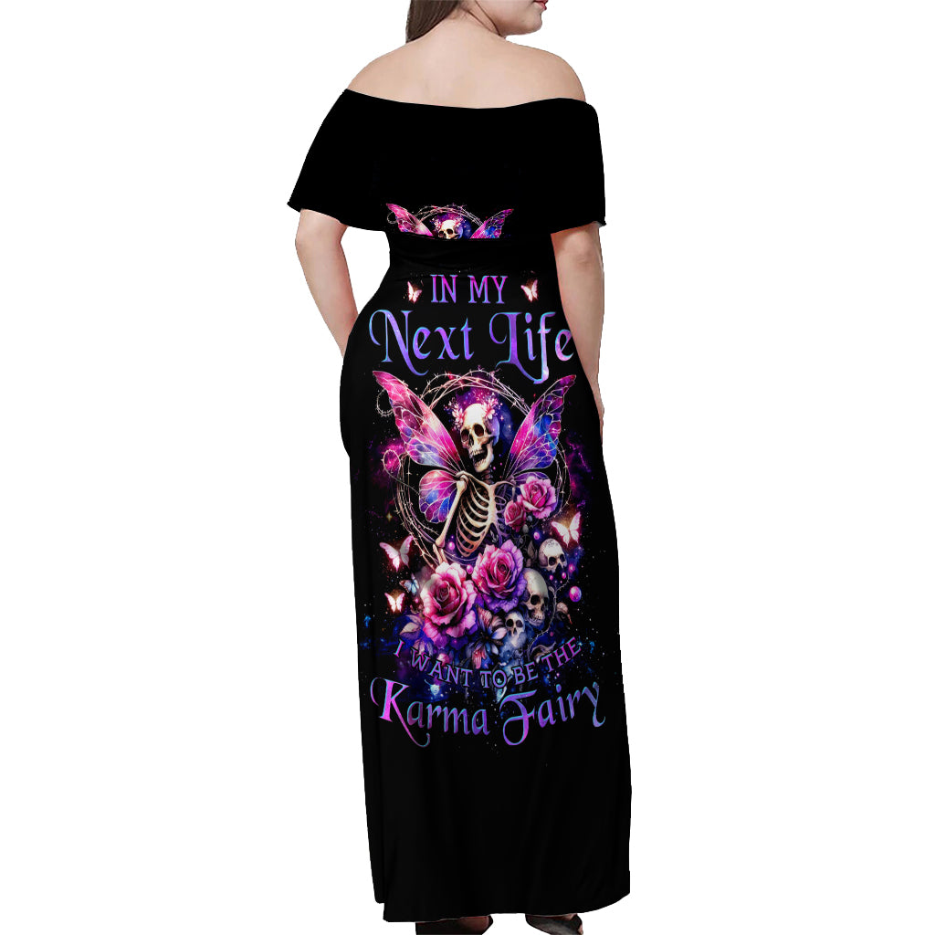 Fairy Skull Off Shoulder Maxi Dress In My Next Life I Want To Be The Karma Fairy - Wonder Print Shop