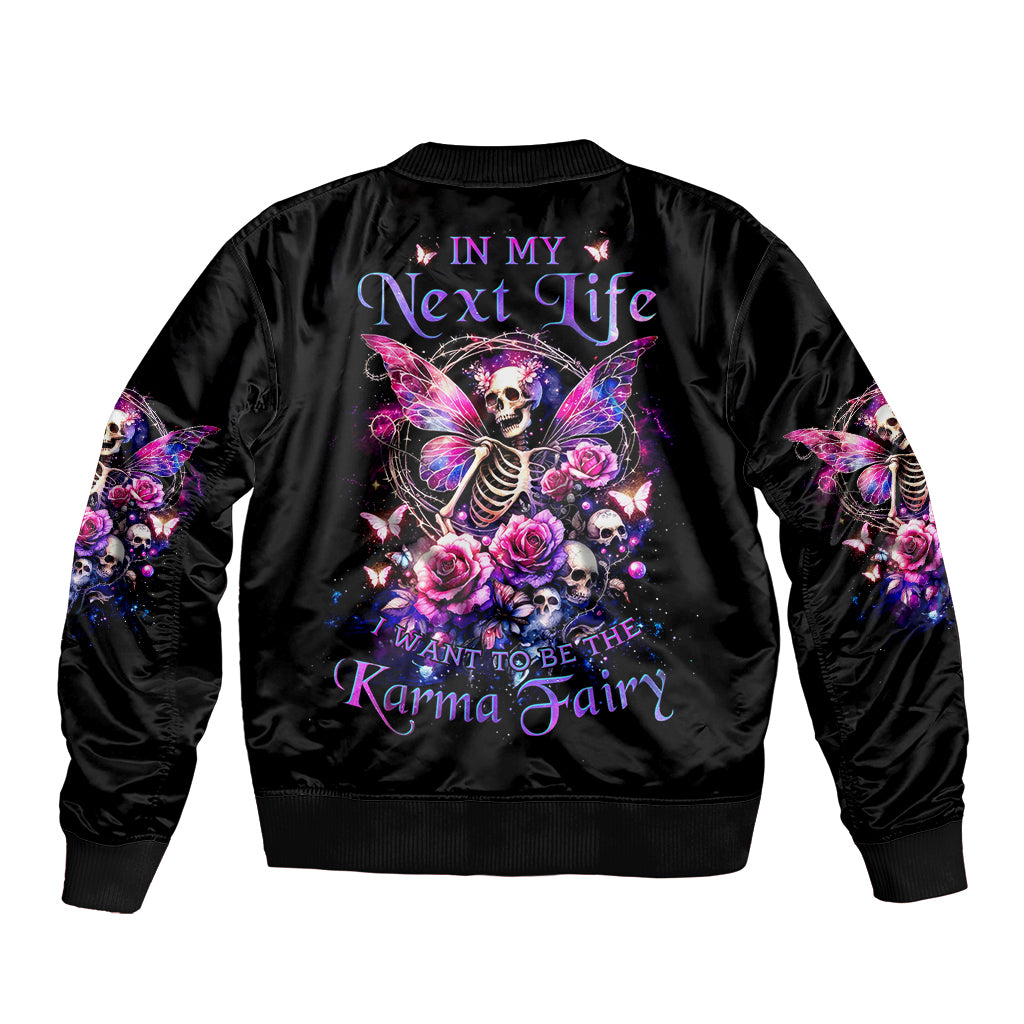 Fairy Skull Sleeve Zip Bomber Jacket In My Next Life I Want To Be The Karma Fairy - Wonder Print Shop