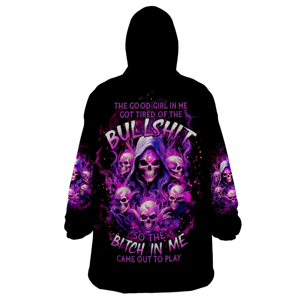 Witch Skull Wearable Blanket Hoodie The Good Girl In Me Got Tired Of The Bullshit - Wonder Print Shop