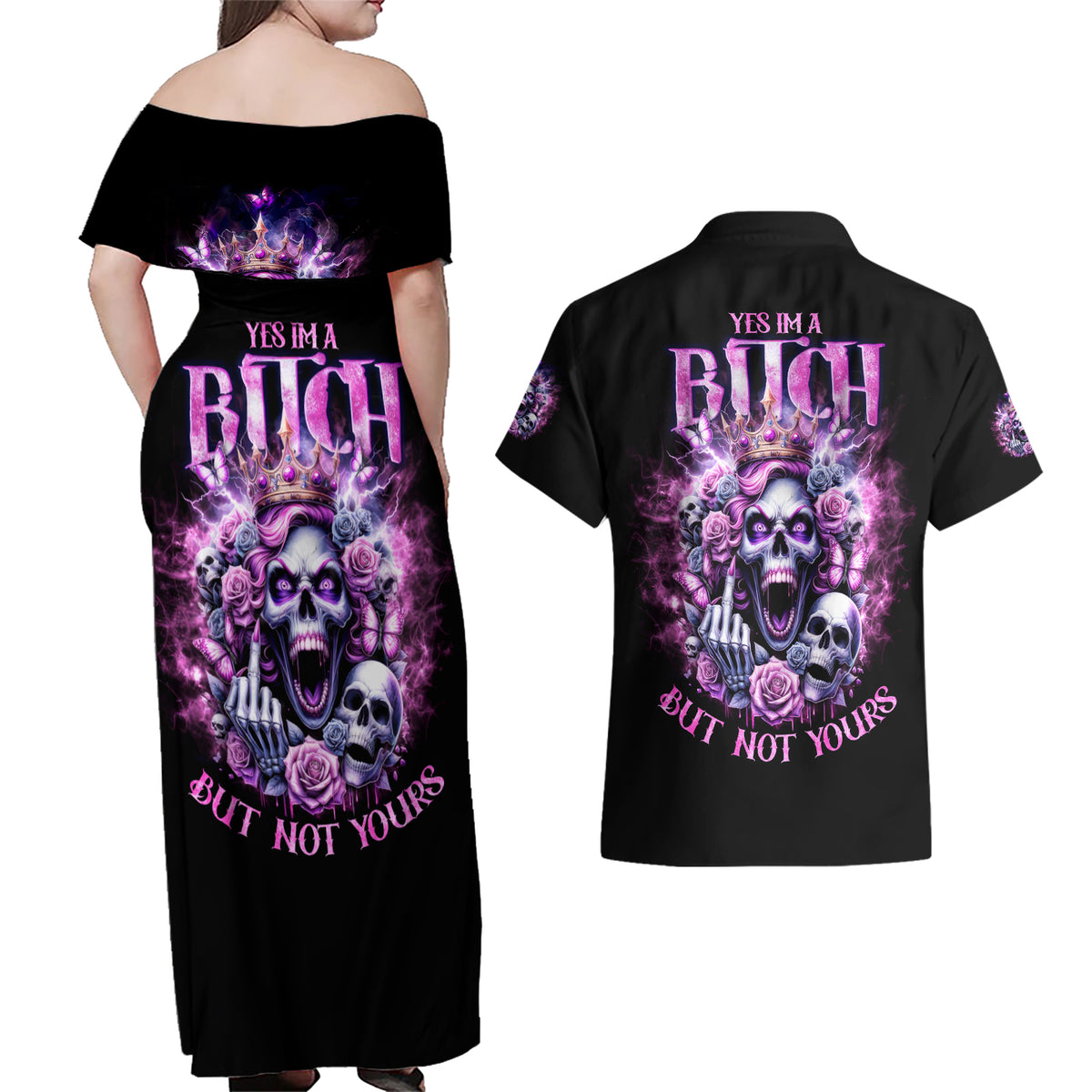 Queen Skull Couples Matching Off Shoulder Maxi Dress and Hawaiian Shirt Yes I'm A Bitch But Not Yours - Wonder Print Shop
