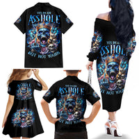King Skull Family Matching Off Shoulder Long Sleeve Dress and Hawaiian Shirt Yes I'm Asshole But Not Yours - Wonder Print Shop