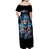 King Skull Family Matching Off Shoulder Maxi Dress and Hawaiian Shirt Yes I'm Asshole But Not Yours - Wonder Print Shop