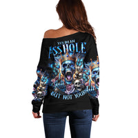 King Skull Off Shoulder Sweater Yes I'm Asshole But Not Yours - Wonder Print Shop