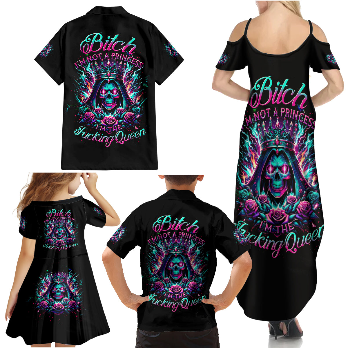 Queen Skull Family Matching Summer Maxi Dress and Hawaiian Shirt Bitch I'm Not A Princess I'm The Fucking Queen - Wonder Print Shop