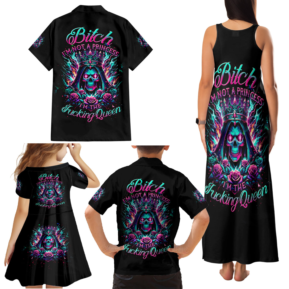 Queen Skull Family Matching Tank Maxi Dress and Hawaiian Shirt Bitch I'm Not A Princess I'm The Fucking Queen - Wonder Print Shop