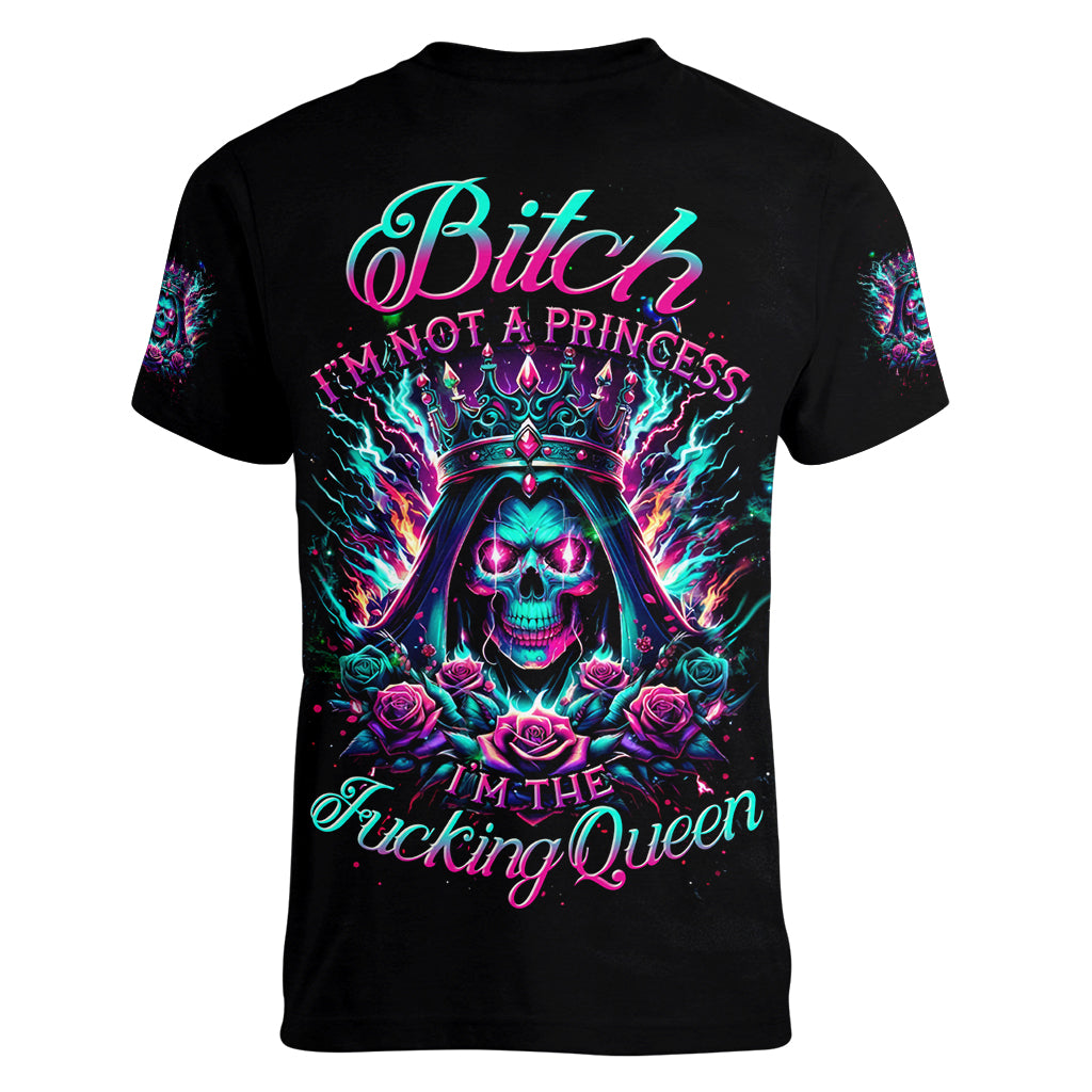 Queen Skull Women V Neck T Shirt Bitch I'm Not A Princess I'm The Fucking Queen - Wonder Print Shop