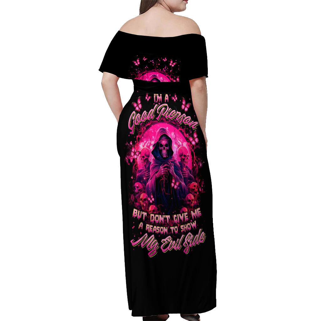 Reaper Skull Off Shoulder Maxi Dress I'm A Good Person But Don't Give Me A Reason To Show My Evil - Wonder Print Shop