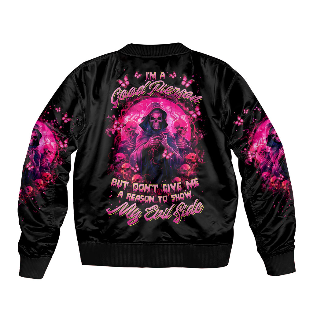 Reaper Skull Sleeve Zip Bomber Jacket I'm A Good Person But Don't Give Me A Reason To Show My Evil - Wonder Print Shop