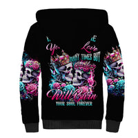 Couple Skull Sherpa Hoodie In One Life Time You Will Love Many Time But One Love - Wonder Print Shop