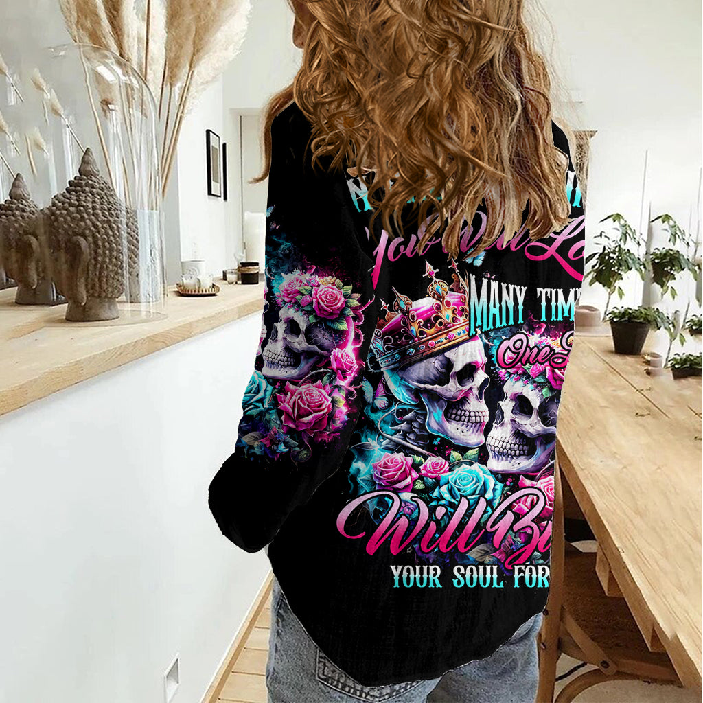 Couple Skull Women Casual Shirt In One Life Time You Will Love Many Time But One Love - Wonder Print Shop