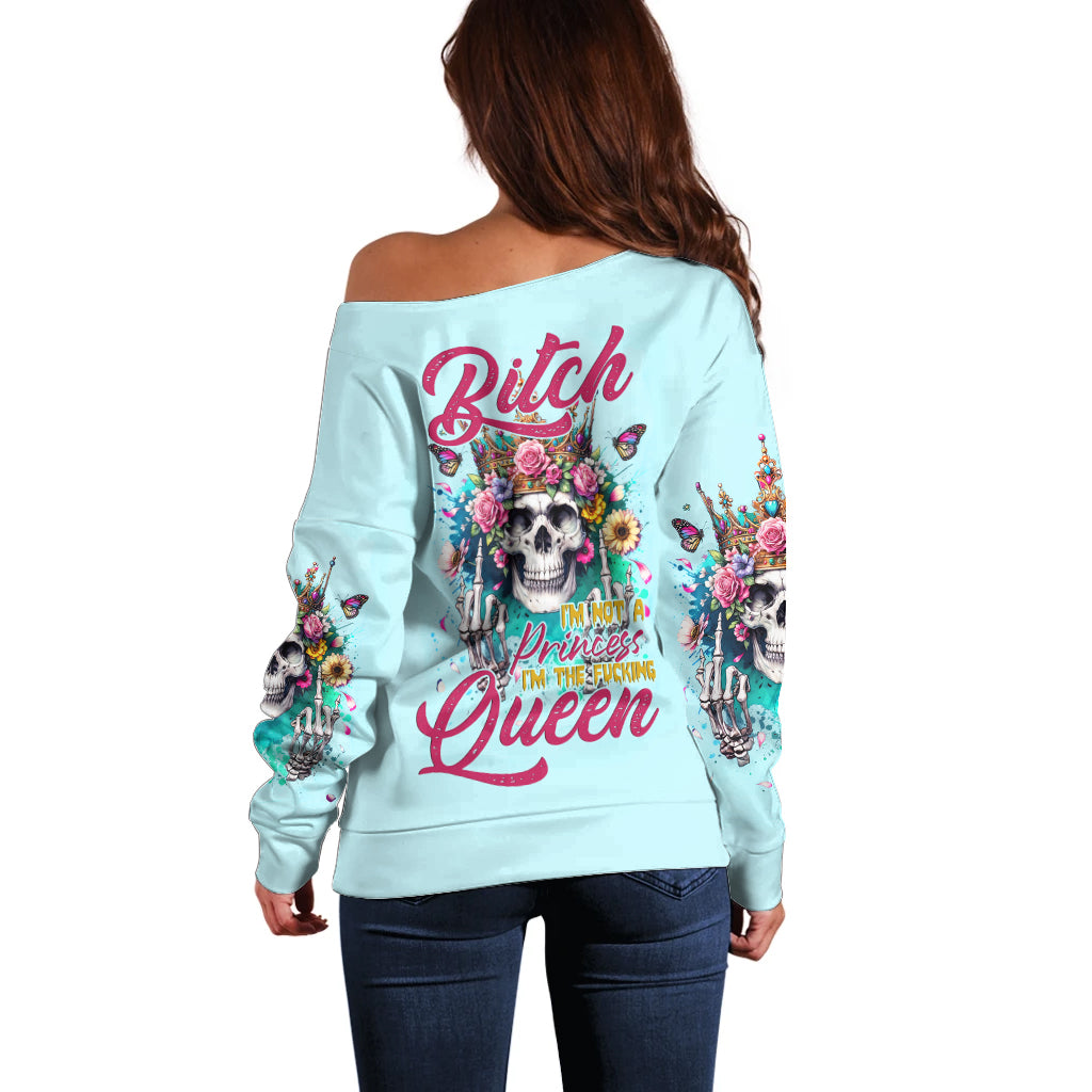 Skull Fairy Off Shoulder Sweater Bitch I'm Not A Princess I'm The Fucking Queen - Wonder Print Shop