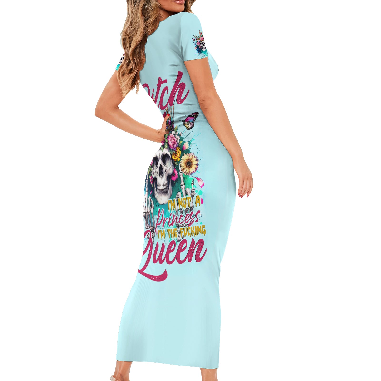 Skull Fairy Short Sleeve Bodycon Dress Bitch I'm Not A Princess I'm The Fucking Queen - Wonder Print Shop